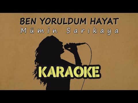 Mümin Sarıkaya - Ben Yoruldum Hayat