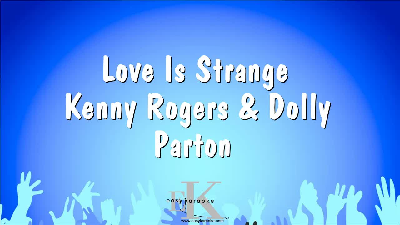 Kenny Rogers & Dolly Parton - Love Is Strange