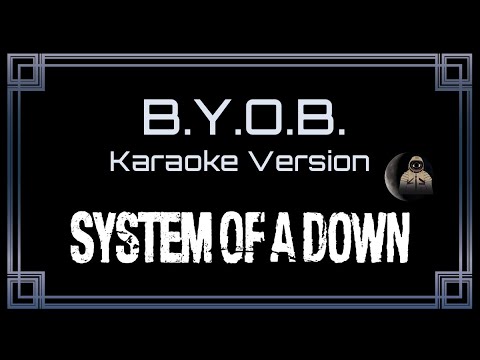 System Of A Down B.Y.O.B.