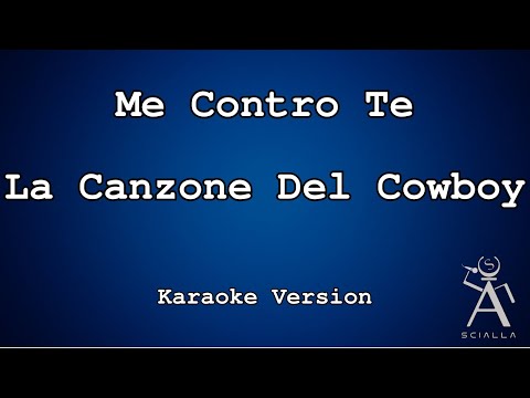 Me Contro Te - La Canzone Del Cowboy