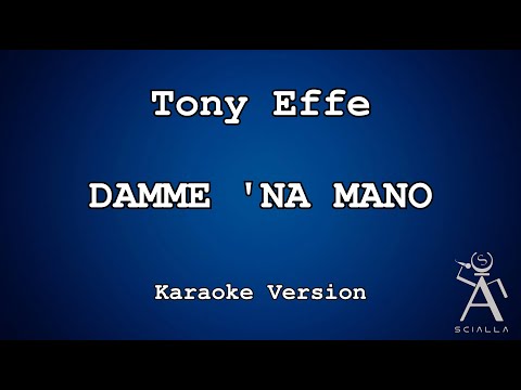 Tony Effe - Damme 'Na Mano