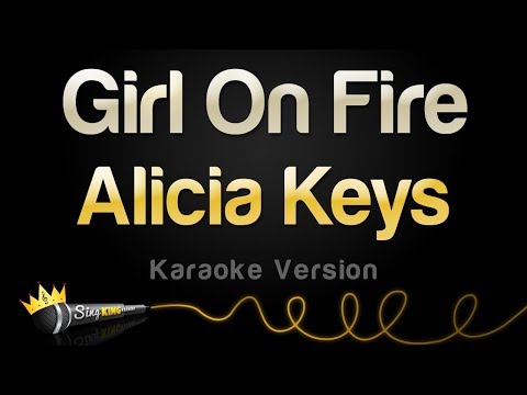 Alicia Keys - Girl On Fire