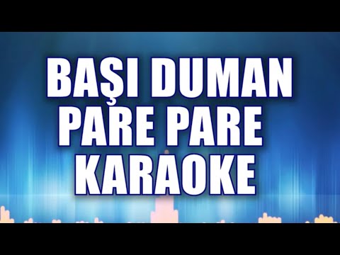 BAŞI DUMAN PARE PARE KARAOKE ton: Do
