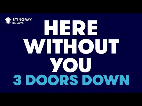 3 Doors Down - Here Without You