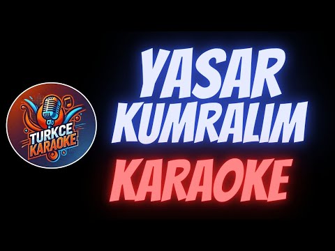 Yaşar - Kumralım