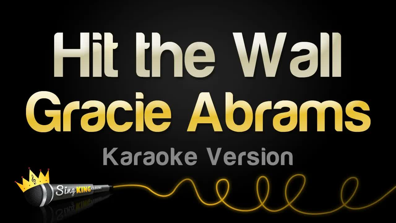 Gracie Abrams - Hit the Wall