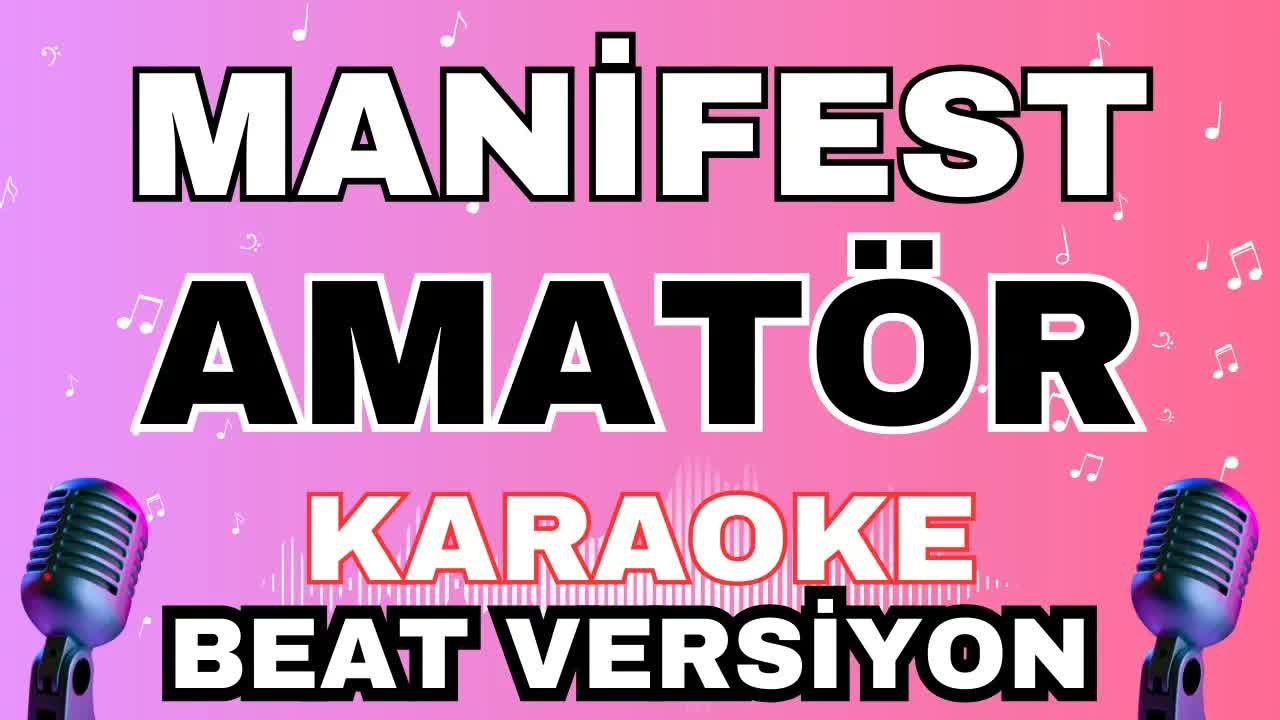 Manifest - Amatör (KARAOKE - Beat Versiyon)