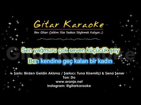Tuna Kiremitçi & Sena Şener - Birden Geldin Aklıma