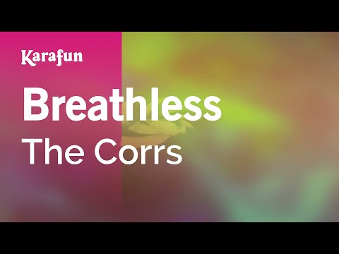 The Corrs - Breathless