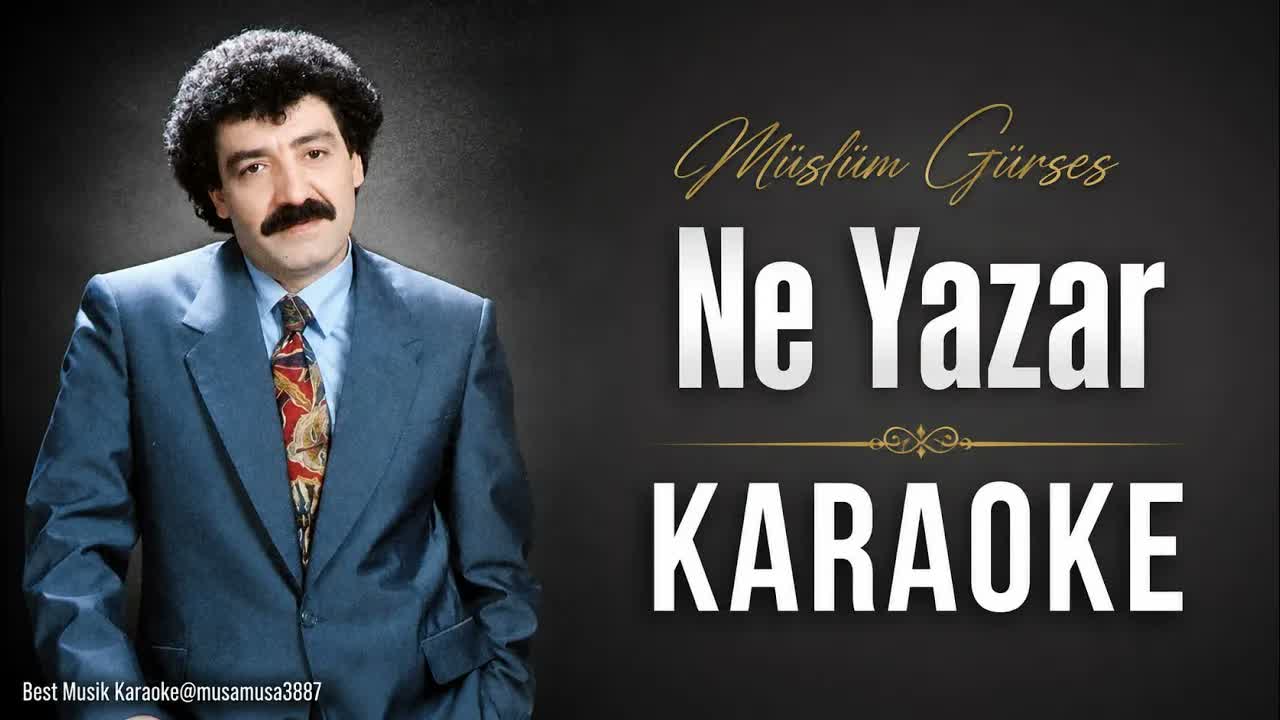 Müslüm Gürses – Ne Yazar | Karaoke (Ton: Gm / Sol Minör) MD Altyapı Lyrics