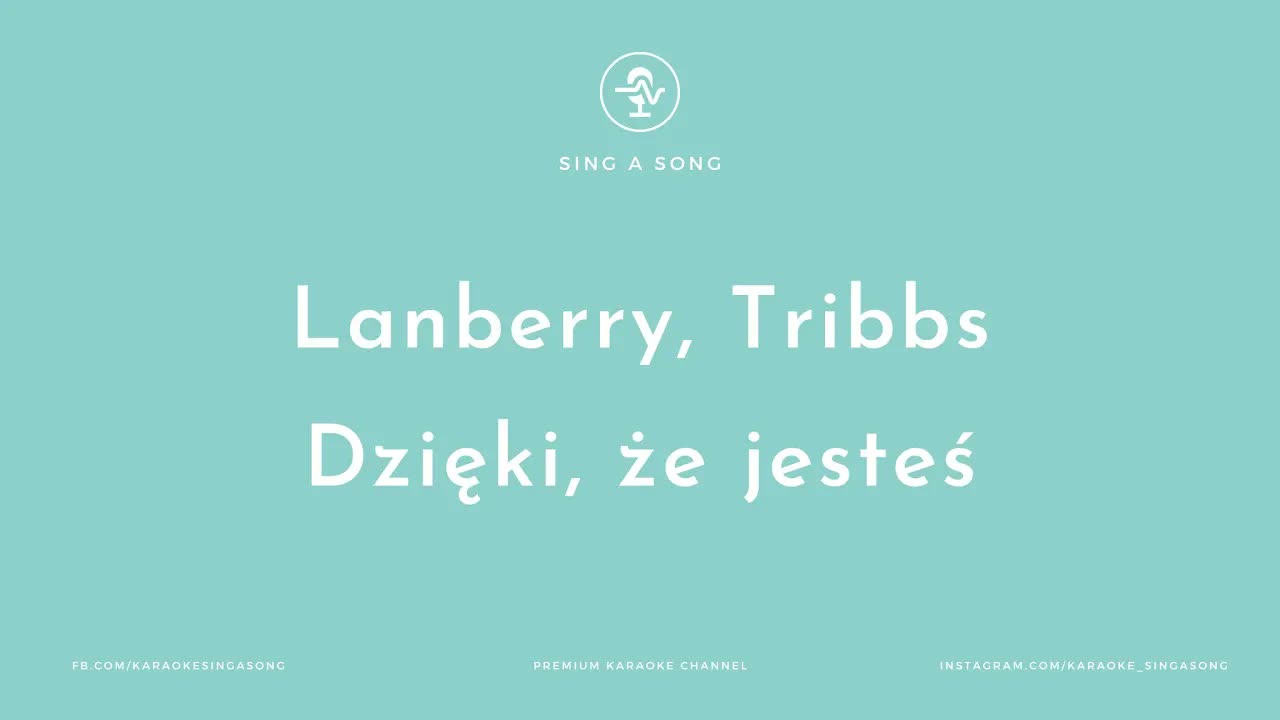 Lanberry, Tribbs - Dzięki, że jesteś