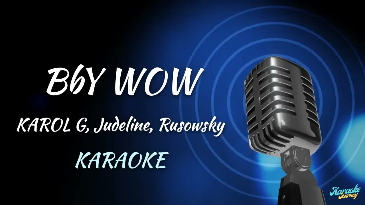 KAROL G, Judeline, Rusowsky — BbY WOW
