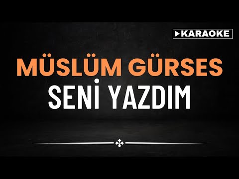 Müslüm Gürses - Seni Yazdım