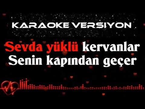 Sevda Yüklü Kervanlar