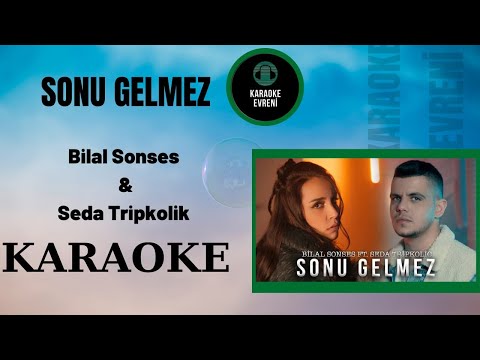 Bilal Sonses & Seda Tripkolic - Sonu Gelmez