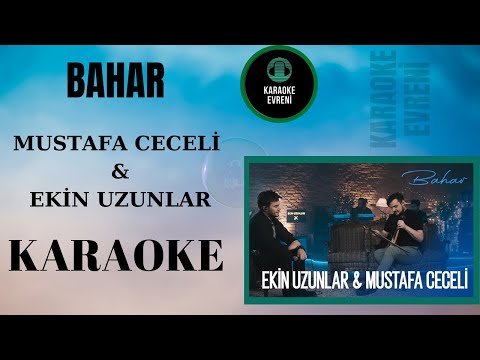 Ekin Uzunlar & Mustafa Ceceli - Bahar