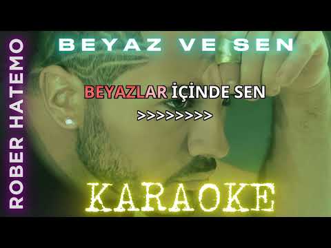 Rober Hatemo - Beyaz ve Sen