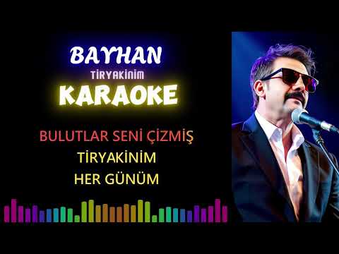 Bayhan - Tiryakinim