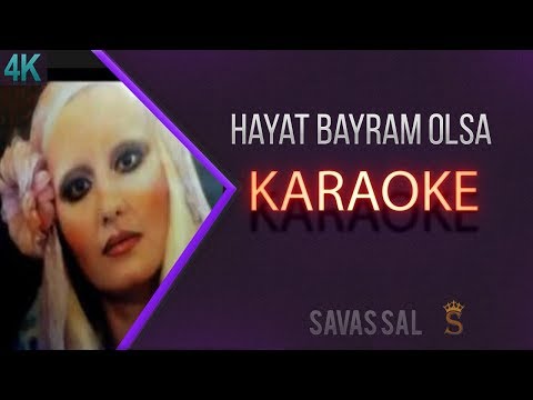 Hayat Bayram Olsa