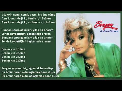 Bergen - Benim İçin Üzülme