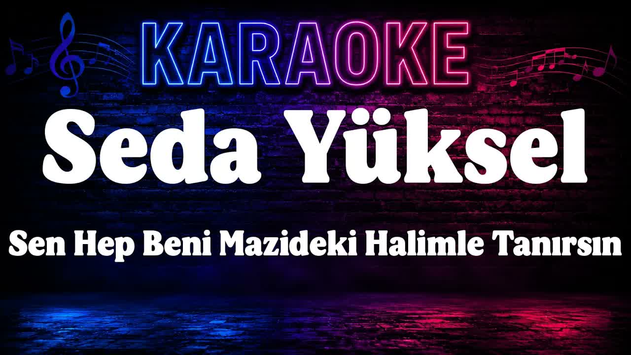 Seda Yüksel - Sen Hep Beni Mazideki Halimle Tanırsın