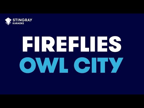 Owl City - Fireflies