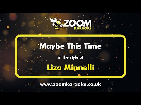 Liza Minnelli - Maybe This Time