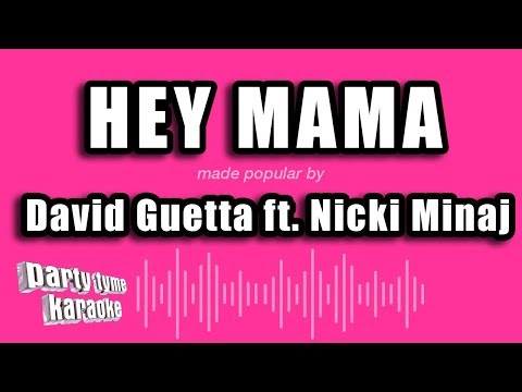 David Guetta ft. Nicki Minaj & Afrojack - Hey Mama