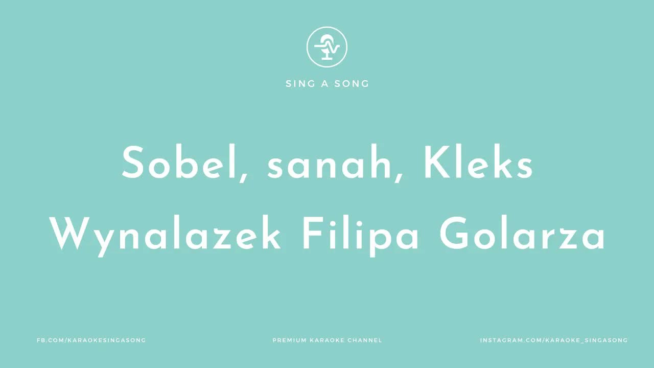 Sobel, sanah, Kleks - Wynalazek Filipa Golarza