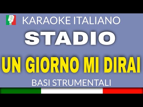 STADIO - UN GIORNO MI DIRAI