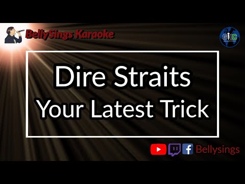 Dire Straits - Your Latest Trick