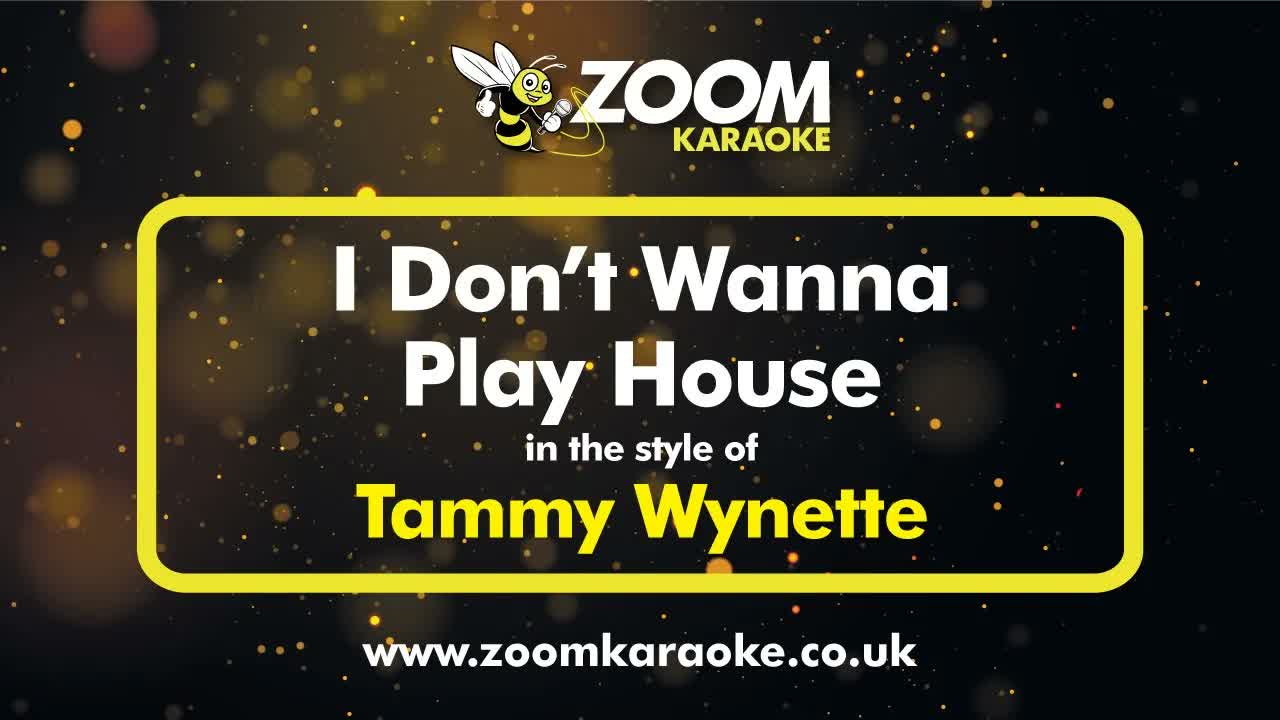 Tammy Wynette - I Don't Wanna Play House