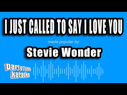 Stevie Wonder - I Just Called To Say I Love You